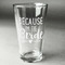 Bride / Wedding Quotes and Sayings Pint Glasses - Main/Approval