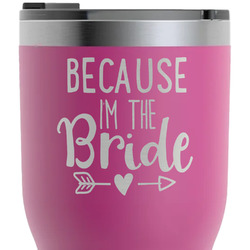 Bride / Wedding Quotes and Sayings RTIC Tumbler - Magenta - Laser Engraved - Single-Sided