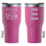 Bride / Wedding Quotes and Sayings RTIC Tumbler - Magenta - Laser Engraved - Double-Sided