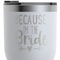 Bride / Wedding Quotes and Sayings RTIC Tumbler - White - Close Up