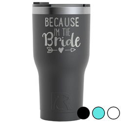 Bride / Wedding Quotes and Sayings RTIC Tumbler - 30 oz