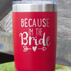 Bride / Wedding Quotes and Sayings 20 oz Stainless Steel Tumbler - Red - Double Sided