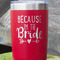 Bride / Wedding Quotes and Sayings Red Polar Camel Tumbler - 20oz - Close Up