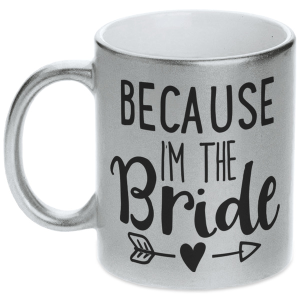 Custom Bride / Wedding Quotes and Sayings Metallic Silver Mug