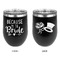 Bride / Wedding Quotes and Sayings Stainless Wine Tumblers - Black - Double Sided - Approval