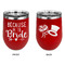 Bride / Wedding Quotes and Sayings Stainless Wine Tumblers - Red - Double Sided - Approval
