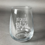 Bride / Wedding Quotes and Sayings Stemless Wine Glass (Single)