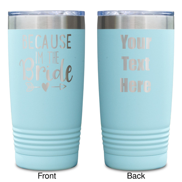Bride / Wedding Quotes and Sayings Teal Polar Camel Tumbler - 20oz -Double Sided - Approval