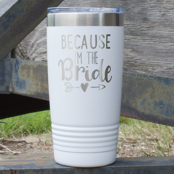 Custom Bride / Wedding Quotes and Sayings 20 oz Stainless Steel Tumbler - White - Double Sided