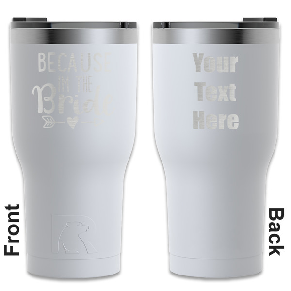Custom Bride / Wedding Quotes and Sayings RTIC Tumbler - White - Engraved Front & Back (Personalized)