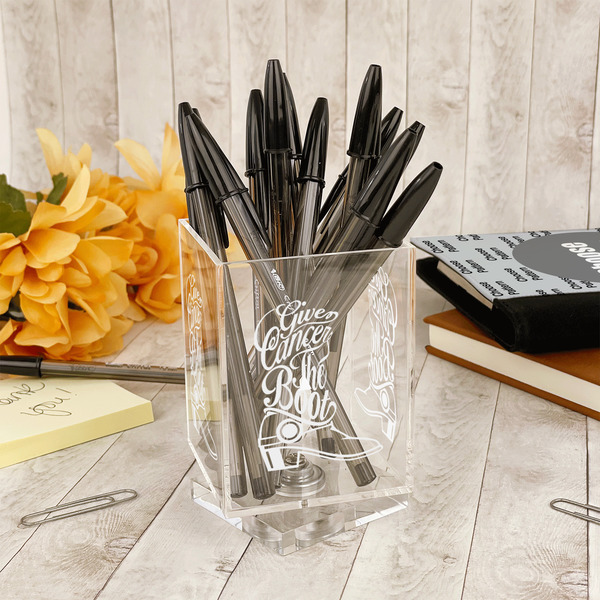 Fighting Cancer Quotes and Sayings Acrylic Pencil Holder - IN CONTEXT