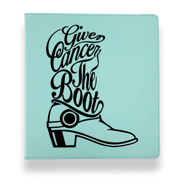 Custom Fighting Cancer Quotes and Sayings Leather Binder - 1" - Teal