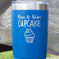 Cute Quotes and Sayings 20 oz Stainless Steel Tumbler - Royal Blue - Double Sided