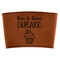 Cute Quotes and Sayings Cognac Leatherette Mug Sleeve - Flat