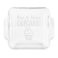 Cute Quotes and Sayings Glass Cake Dish with Truefit Lid - 8in x 8in