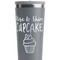 Cute Quotes and Sayings Grey RTIC Everyday Tumbler - 28 oz. - Close Up