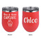 Cute Quotes and Sayings Stainless Wine Tumblers - Coral - Double Sided - Approval