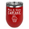 Cute Quotes and Sayings Stemless Stainless Steel Wine Tumbler - Red - Single Sided