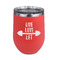 Exercise Quotes and Sayings Stainless Wine Tumblers - Coral - Single Sided - Front