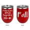 Fall Quotes and Sayings Stainless Wine Tumblers - Red - Double Sided - Approval