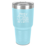 Family Quotes and Sayings 30 oz Stainless Steel Tumbler - Teal - Single-Sided