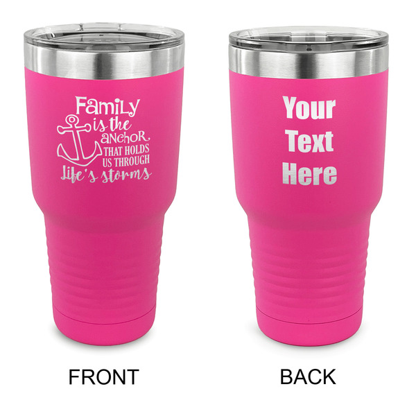 Custom Family Quotes and Sayings 30 oz Stainless Steel Tumbler - Pink - Double Sided