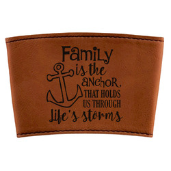 Family Quotes and Sayings Leatherette Cup Sleeve