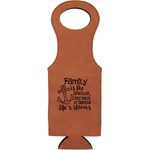 Family Quotes and Sayings Leatherette Wine Tote