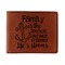Family Quotes and Sayings Leather Bifold Wallet - Single