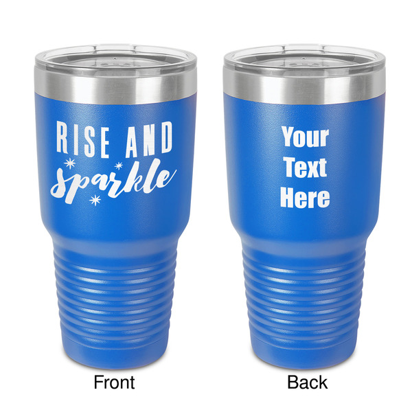 Custom Glitter / Sparkle Quotes and Sayings 30 oz Stainless Steel Tumbler - Royal Blue - Double-Sided