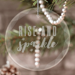 Glitter / Sparkle Quotes and Sayings Engraved Glass Ornament