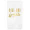 Glitter / Sparkle Quotes and Sayings Guest Napkins - Foil Stamped
