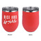 Glitter / Sparkle Quotes and Sayings Stainless Wine Tumblers - Coral - Single Sided - Approval