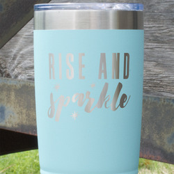 Glitter / Sparkle Quotes and Sayings 20 oz Stainless Steel Tumbler - Teal - Single Sided