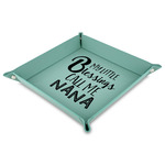 Grandparent Quotes and Sayings 9" x 9" Teal Faux Leather Valet Tray