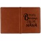 Grandparent Quotes and Sayings Cognac Leather Passport Holder Outside Single Sided - Apvl