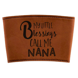 Grandparent Quotes and Sayings Leatherette Cup Sleeve