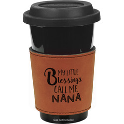 Grandparent Quotes and Sayings Leatherette Cup Sleeve - Single Sided