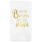 Grandparent Quotes and Sayings Guest Napkins - Foil Stamped