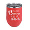 Grandparent Quotes and Sayings Stainless Wine Tumblers - Coral - Double Sided - Front