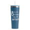 Grandparent Quotes and Sayings Steel Blue RTIC Everyday Tumbler - 28 oz. - Front