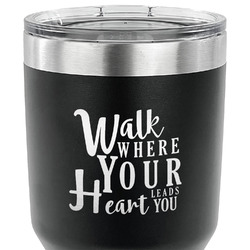 Heart Quotes and Sayings 30 oz Stainless Steel Tumbler - Black - Single Sided