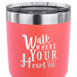 Heart Quotes and Sayings 30 oz Stainless Steel Tumbler - Coral - Single Sided