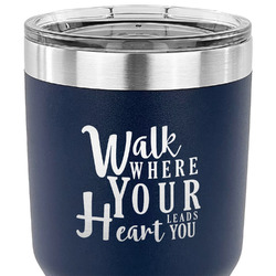 Heart Quotes and Sayings 30 oz Stainless Steel Tumbler - Navy - Single Sided