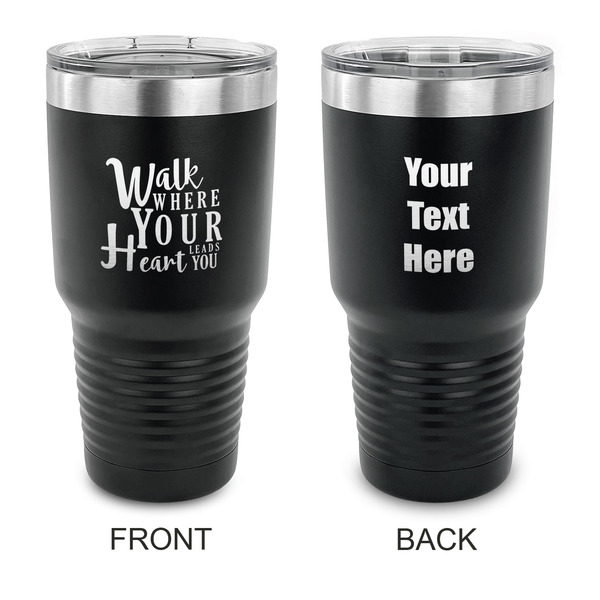 Custom Heart Quotes and Sayings 30 oz Stainless Steel Tumbler - Black - Double Sided