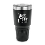 Heart Quotes and Sayings 30 oz Stainless Steel Tumbler - Black - Single Sided