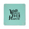 Heart Quotes and Sayings 6" x 6" Teal Leatherette Snap Up Tray - APPROVAL