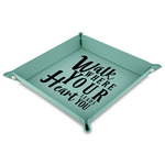 Heart Quotes and Sayings 9" x 9" Teal Faux Leather Valet Tray