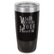 Heart Quotes and Sayings Black Polar Camel Tumbler - 20oz - Front