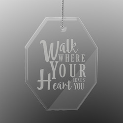 Heart Quotes and Sayings Engraved Glass Ornament - Octagon